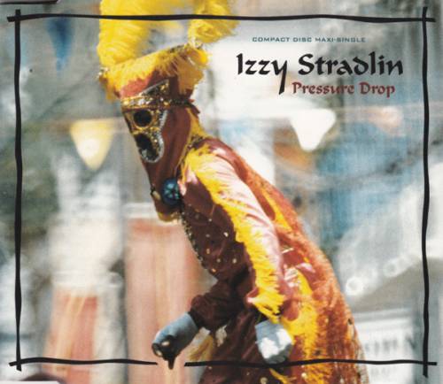Izzy Stradlin : Pressure Drop